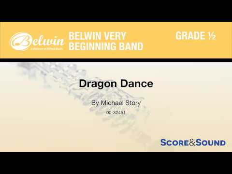 Dragon Dance, by Michael Story – Score & Sound