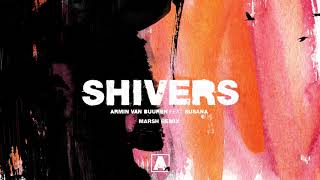 Armin van Buuren feat. Susana - Shivers (Marsh Remix)