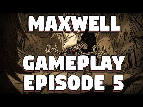 Don't Starve Together Maxwell Refresh Gameplay Testing - Episode 5