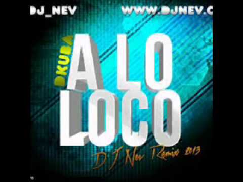 A lo loco Dkuba