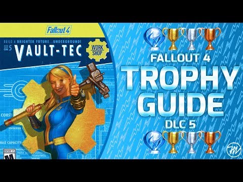 Fallout 4 Vault-Tec Workshop DLC - Trophy Guide and Roadmap (ALL 3/3 TROPHIES / 100% COMPLETION!)