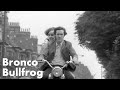 BRONCO BULLFROG Official Trailer HD