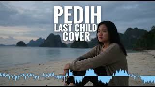 Download lagu Cover Last Child Pedih . surat cinta untuk starla 2025 new version mp3
