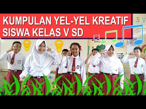 Kumpulan yel yel kreatif siswa kelas v sd