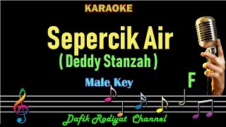 Download lagu Sepercik Air (Karaoke) Deddy Stanzah Nada Pria/Cowok Male Key F Tembang Kenangan Nostalgia mp3