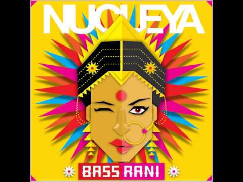 Nucleya - BASS Rani - F**k Nucleya