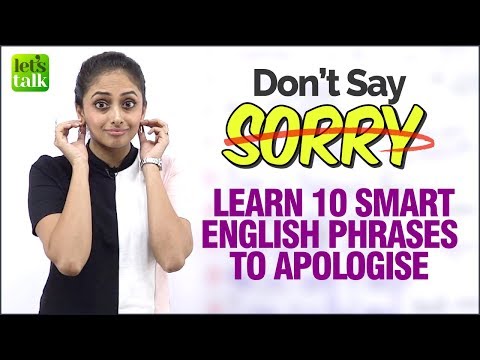 不要說 "對不起"--學習10個日常會話的英語短語｜流利說英語--------。 (Don’t Say ‘Sorry’ - Learn 10 Smart English Phrases For Daily Conversation | Speak English Fluently)
