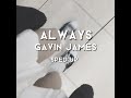 Always/Gavin James/spedup