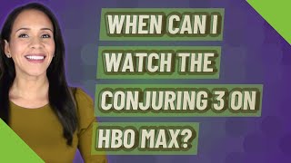 When can I watch the conjuring 3 on HBO Max?