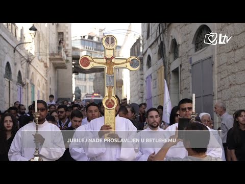 Vijesti iz Svete Zemlje - Jubilej nade proslavljen u Betlehemu