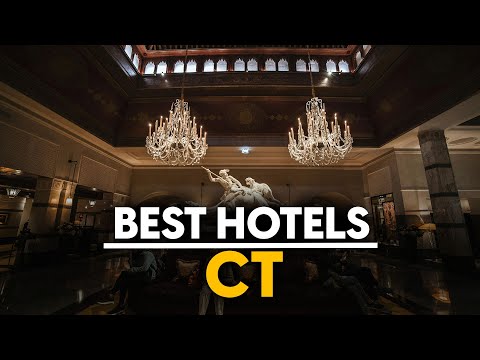 Best Hotels In Ct, Usa - Top 5 Picks For Any Budget