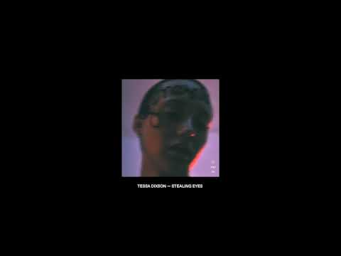 Tessa Dixson - Stealing Eyes (Yellowstraps Remix)