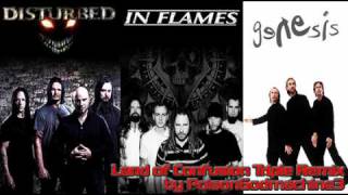 Disturbed + In Flames + Genesis - Land of Confusion (triple mix)