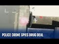 Middlesbrough: Police drone spots drug dealer in the act - before officers ambush him