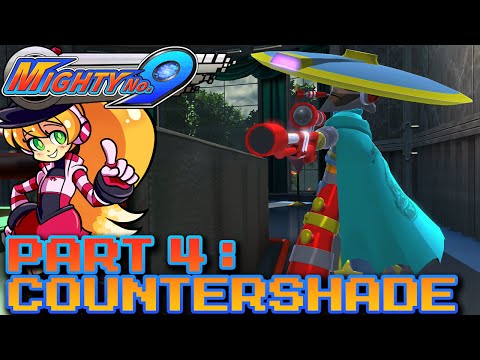 Let's Play Mighty No. 9 - Part 4 [Countershade]