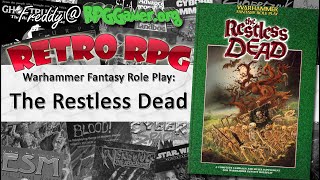 The Restless Dead (Warhammer Fantasy Roleplay, Games Workshop 1989) | Retro RPG