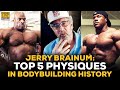 Jerry Brainum Reviews The Top 5 Bodybuilding Physiques Of All Time