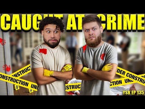WE WALKED IN ON A CRIME SCENE!  -You Should Know Podcast- Episode 135