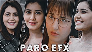 NEJ-Paro x Ft Rashi khanna Status  Efx WhatsappSta