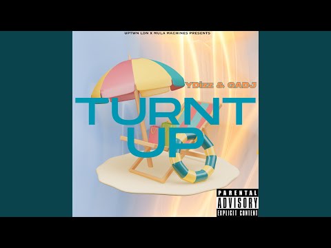 Turnt UP