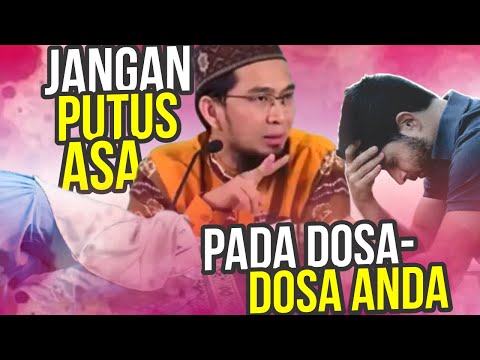 DON'T DESPERATE, No matter how big your sins are, Allah SWT will forgive them – UST. Adi Hidayat ...