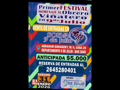 1⁰ FESTIVAL HOMENAJE AL OBRERO VIÑATERO EN 9 DE JULIO SAN JUAN. 31 DE ENERO 2026. 21HS.