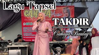 Download lagu TAKDIR LAGU TAPSEL // CAHAYA MUSIK INTERTAIMENT JAKARTA mp3 Download lagu TAKDIR LAGU TAPSEL // CAHAYA MUSIK INTERTAIMENT JAKARTA mp3