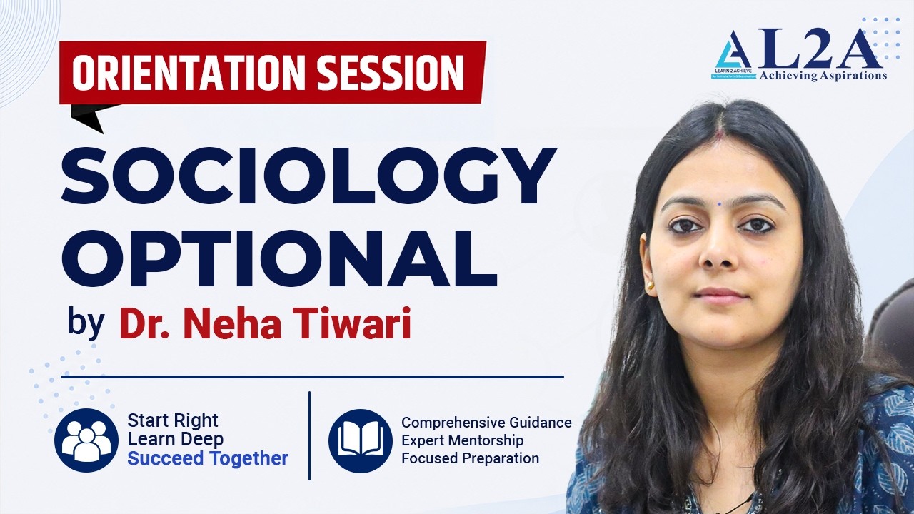 Sociology Optional Orientation Session | Dr. Neha Tiwari Ma’am video thumbnail