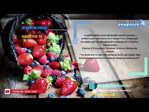 40 HADITHE KUDSIJ - HADITHI 12