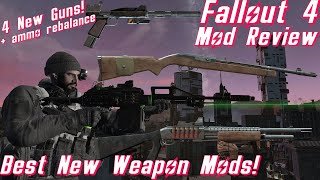 Fallout 4 Best New Weapon Mods to Enhance Your Game