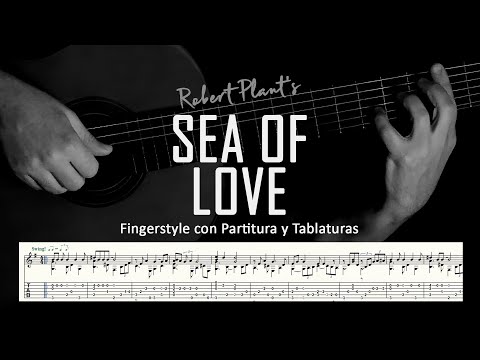 Sea of love (Robert Plant's) ▶ Guitarra solista fingerstyle + partitura/tablatura