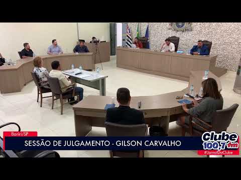 SESSÃO DE JULGAMENTO - GILSON CARVALHO