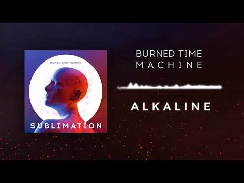 Burned Time Machine - Alkaline