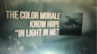 The Color Morale - In Light In Me