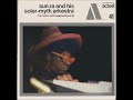 Sun Ra And His Solar-Myth Arkestra ''The Utter Nots''