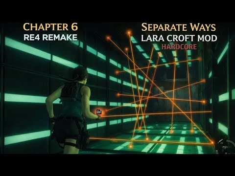 Resident Evil 4 Remake Separate Ways Lara Croft (Hardcore) Playthrough Chapter 6