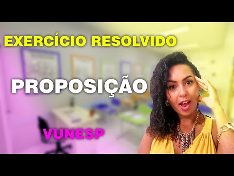 Exercicío resolvido - VUNESP 2020 - Proposições categóricas