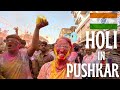 Solo Female Foreigner S First HOLI In PUSHKAR India Travel Vlog