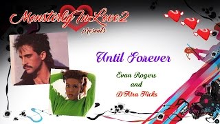 Evan Rogers & D'Atra Hicks - Until Forever (1989)