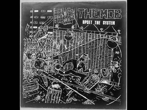 The Mob - Upset the System (1982)