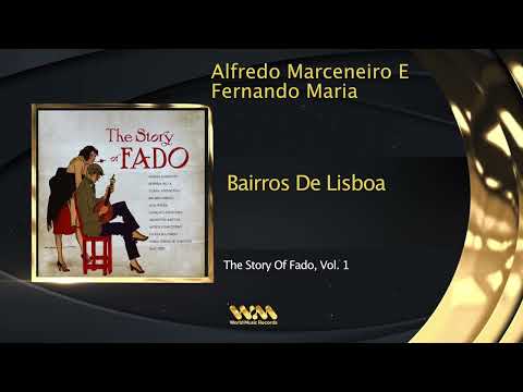 Alfredo Marceneiro e Fernanda Maria - Bairros de Lisboa