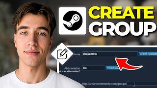 How To Create Steam Group With Any Name And Abbreviation 2026 | Step By Step