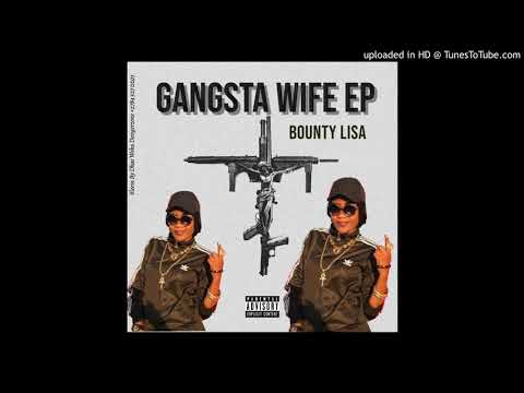 Bounty Lisa - Fake (GangSta Wife Ep) Dancehall 2020