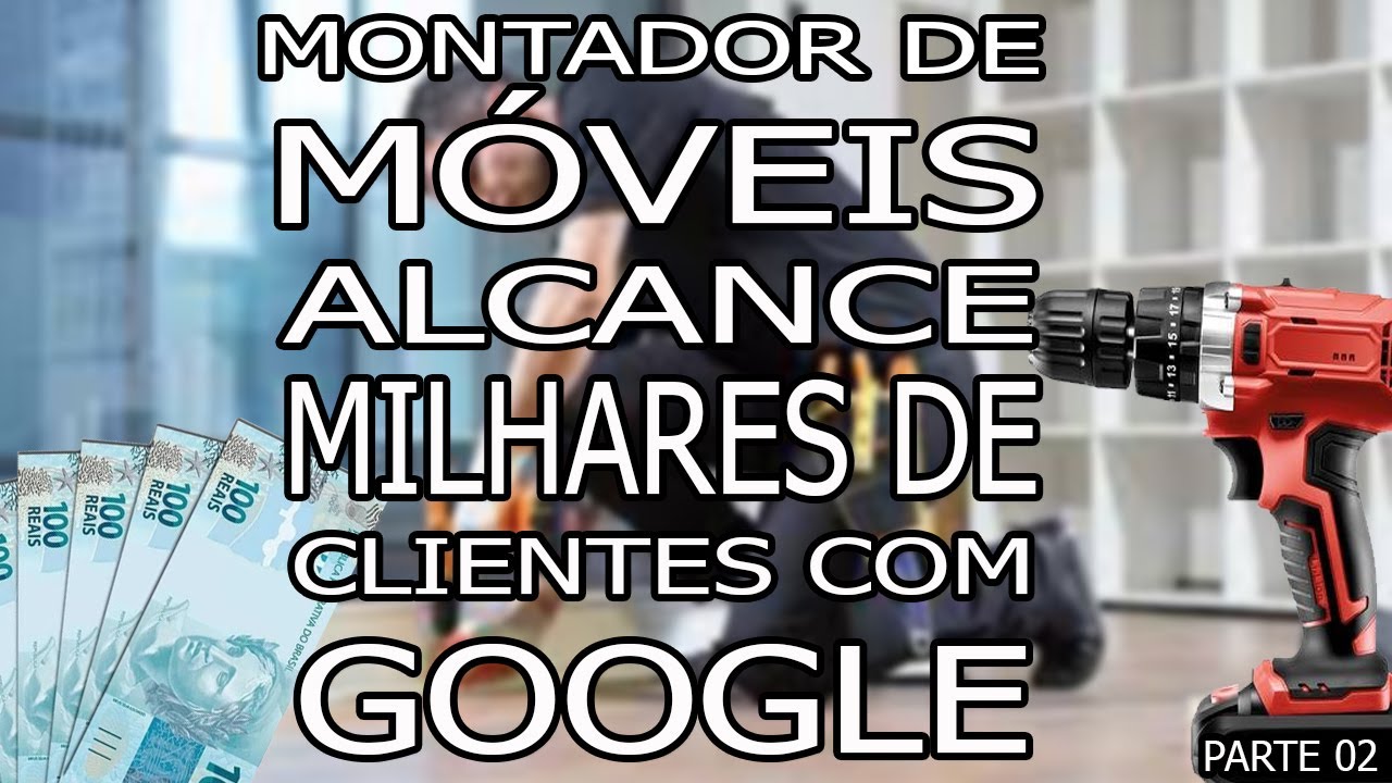 Watch Now Como Conseguir MILHARES de Clientes para Montagem de Móveis no Google parte 2! #montadordemóveis Como Conseguir MILHARES de Clientes para Montagem de Móveis no Google parte 2! #montadordemóveis
