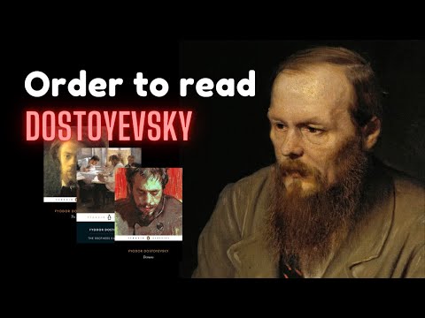 What Order Should You Read Dostoyevsky?