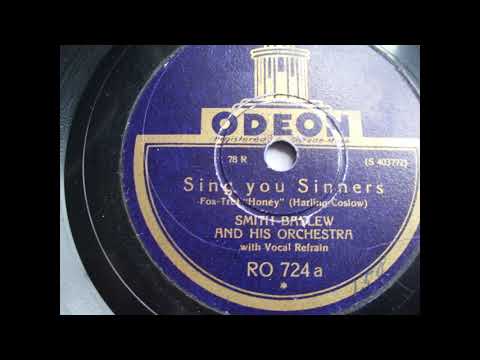 Smith Ballew and his Orchestra: Sing you Sinners (NYC 1930)