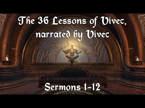 The 36 Lessons of Vivec, narrated by Vivec [Sermons 1-12]