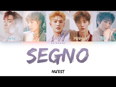 NU’EST (뉴이스트) - Segno (Color Coded Lyrics Eng/Rom/Han/가사)