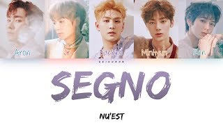 NU’EST (뉴이스트) - Segno (Color Coded Lyrics Eng/Rom/Han/가사)