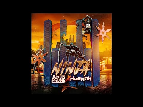 Husman x Justin Prime - Ninja (Extended Mix)